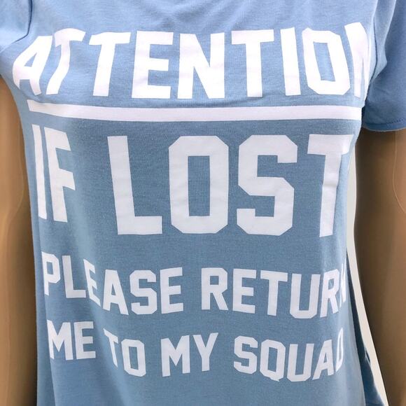 Self E SMALL Blue Attention If Lost Please Return Me To My Squad Shirt Tee Top - Picture 1 of 7